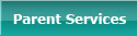 Parent Services